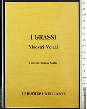 Grassi. maestri vetrai. usato  Ariccia