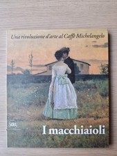 Macchiaioli una rivoluzione usato  Morimondo
