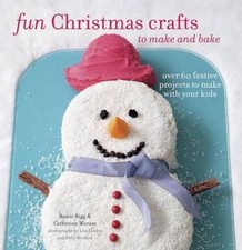 Fun Christmas Crafts to Make and Bake - Over 60 festive projects to make with y segunda mano  Embacar hacia Mexico