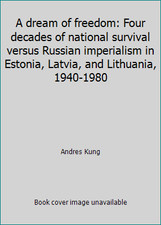 A dream of freedom: Four decades of national survival versus Russian... comprar usado  Enviando para Brazil