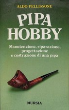 Pipa hobby. manutenzione usato  Italia