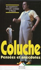 Coluche pensées anecdotes d'occasion  Saint-Étienne-du-Bois