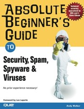 Absolute Beginner's Guide to Security, Spam, Spyware & Viruses - Walker, And... segunda mano  Embacar hacia Mexico