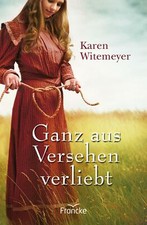 Ganz versehen verliebt gebraucht kaufen  Eichenzell
