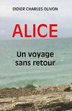Alice voyage retour d'occasion  France