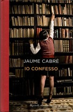 Confesso jaume cabre usato  Sassocorvaro Auditore