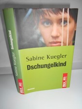 Sabine kuegler dschungelkind gebraucht kaufen  Hiddenhausen