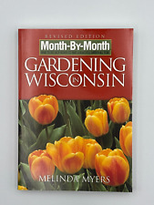 Month-By-Month Gardening in Wisconsin (Revised) by Melinda Myers - Paperback VGC comprar usado  Enviando para Brazil