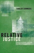 Relative Gerechtigkeit: Cultural Diversity, Free Will , And Moral Respo na sprzedaż  Wysyłka do Poland