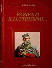 Pazienti illustrissimi. sterpe usato  Italia