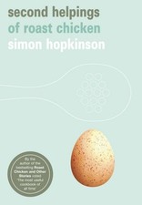 Second Helpings of Roast Chicken (Ebury Paperback Cookery), Hopkinson, Simon, Us comprar usado  Enviando para Brazil
