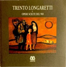Trento longaretti opere usato  Milano