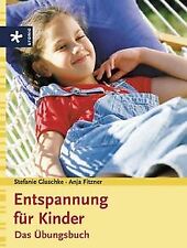 Entspannung kinder übungsbuch gebraucht kaufen  Berlin