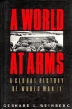 A World at Arms: A Global History of World War II by Weinberg, Gerhard L. comprar usado  Enviando para Brazil