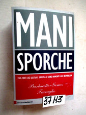Mani sporche barbacetto usato  Italia