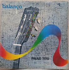 HEAR PAULO TITO LP BALANCO 77' BOSSA JAZZ BRAZIL - WILSON DAS NEVES COPINHA  comprar usado  Brasil 