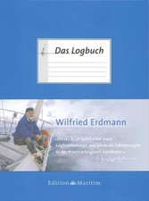 Logbuch herausgegeben wilfried gebraucht kaufen  Köln