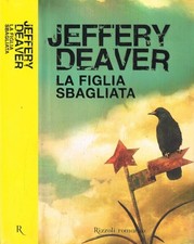 Figlia sbagliata. deaver usato  Italia