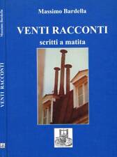 Venti racconti scritti usato  Italia