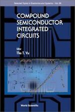 COMPOUND SEMICONDUCTOR INTEGRATED CIRCUITS (Selected Topics in Electronics and S segunda mano  Embacar hacia Mexico