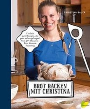 Brot backen christina gebraucht kaufen Brot backen christina gebraucht kaufen  Berlin