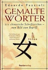 CHINESE CALLIGRAPHY; FROM PICTOGRAPH TO IDEOGRAM: THE By Edoardo Fazzioli comprar usado  Enviando para Brazil