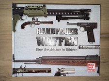 Handfeuerwaffen geschichte bil gebraucht kaufen  Bischberg