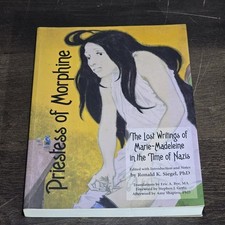 Priestess of Morphine: The Lost Writings of Marie-Madeleine, by Ronald K. Siegel comprar usado  Enviando para Brazil