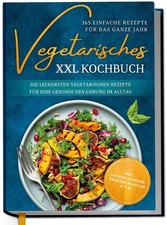 Vegetarisches xxl kochbuch gebraucht kaufen  Bayreuth