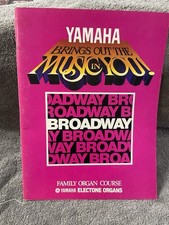 Yamaha Brings Out the Music in You Broadway Family Organ Course Songbook Book comprar usado  Enviando para Brazil