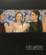 Tullio garbari sguardo usato  Trento