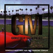 Gonzalo Martinez - CD - And his thinking congas (1998) comprar usado  Enviando para Brazil