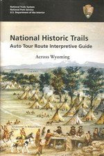 National Historic Trails Auto Tour Route Interpretive Guide - Across Wyoming... comprar usado  Enviando para Brazil