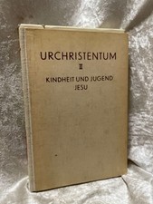 Urchristentum kindheit jugend gebraucht kaufen  Oberthal