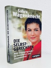 Sahra wagenknecht selbstgerech gebraucht kaufen Sahra wagenknecht selbstgerech gebraucht kaufen  Engen