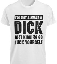 Always dick kidding for sale  USA