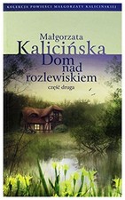 Dom nad rozlewiskiem czesc 2 (KOLEK..., Kalicinska, Mal, używany na sprzedaż  Wysyłka do Poland