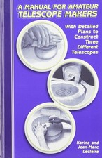 A Manual for Amateur Telescope Makers: With Detailed Plans to Construct Thre... comprar usado  Enviando para Brazil