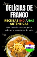Delcias de Frango: Receitas Indianas Aut?nticas por Himanshu Patel livro em brochura comprar usado  Enviando para Brazil