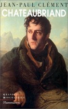 Chateaubriand biographie moral d'occasion  Corbeil-Essonnes