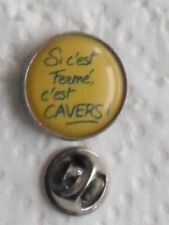 Pin fermé cavers d'occasion  France