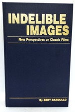 Indelible Images : New Perspectives on Classic Films by Bert Cardullo comprar usado  Enviando para Brazil