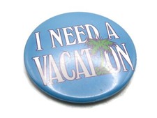Need vacation button for sale  Lakewood