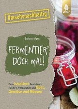 Fermentier doch dein gebraucht kaufen  Berlin