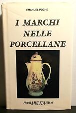 Marchi nelle porcellane usato  Roma