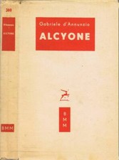 Alcyone. gabriele annunzio. usato  Italia