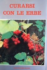 Curarsi con erbe.tanti usato  Ala