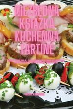NIEZB?DNA KSI??KA KUCHENNA TARTINE na sprzedaż  Wysyłka do Poland
