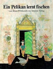 Pelikan lernt fischen gebraucht kaufen  Stuttgart