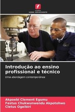 Usado, Introduo ao ensino profissional e tcnico by Akpoebi Clement Egumu Paperback Book comprar usado  Enviando para Brazil